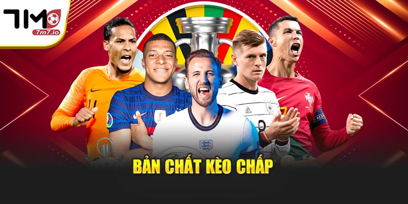 Bản chất kèo chấp