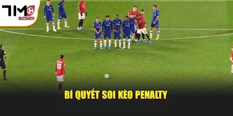 Bí quyết soi kèo penalty