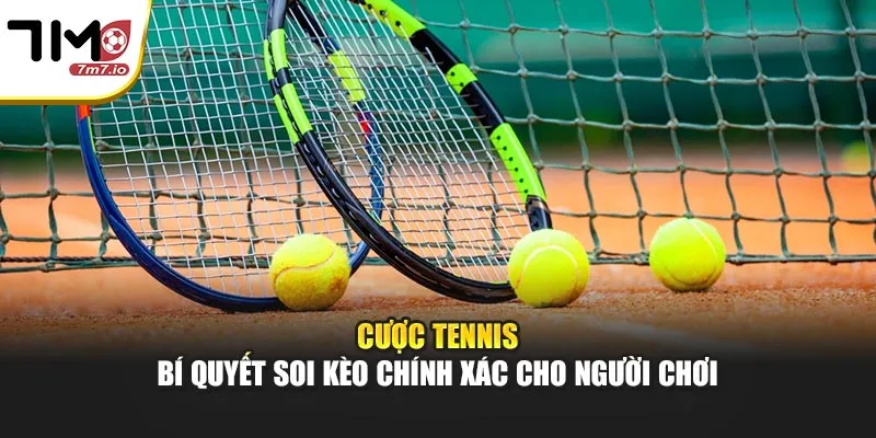 Cược Tennis – Bí Quyết Soi Kèo Chính Xác Cho Người Chơi Cược Tennis – Bí Quyết Soi Kèo Chính Xác Cho Người Chơi