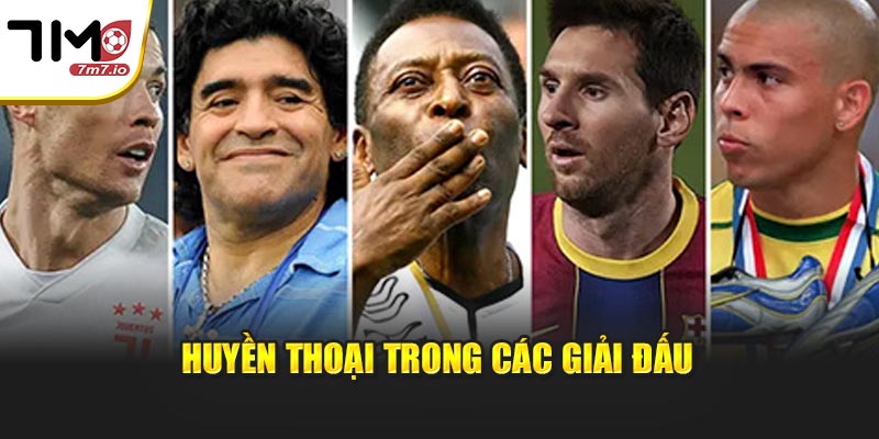Cầu Thủ Huyền Thoại: Cùng 7M Tìm Hiểu Biểu Tượng Bóng Đá Huyền thoại trong các giải đấu